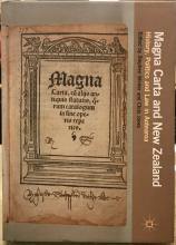 Magna Carta and New Zealand: History, Politics and Law in Aotearoa - Winter, Stephen & Jones, Chris