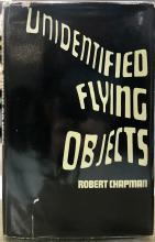 Unidentified Flying Objects - Chapman, Robert