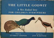 The Little Godwit - A New Zealand Story for Children Everywhere - Signed Copy - Cooper, Audrey & McKenzie, Ann