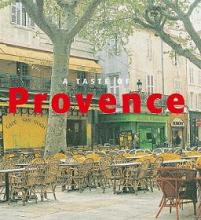 A Taste of Provence - Jouanin, Francie