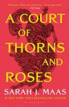 A Court of Thorns and Roses - Maas, Sarah