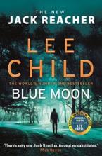 Blue Moon - A Jack Reacher Novel - Child, Lee