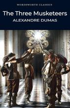 The Three Musketeers - Dumas, Alexandre