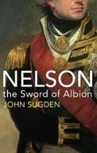 Nelson - The Sword of Albion - Sugden, John