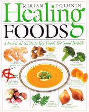 Healing Foods - Polunin, Miriam