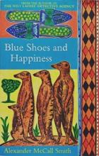 Blue Shoes and Happiness - Smith, Alexander McCall