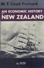 An Economic History of New Zealand to 1939 - Prichard, Muriel F. Lloyd