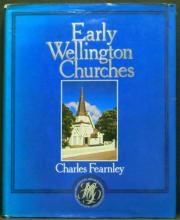 Early Wellington Churches - Fearnley, Charles