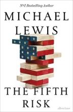 The Fifth Risk - Undoing Democracy - Lewis, Michael