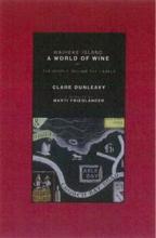 Waiheke Island - A World of Wine - Dunleavy, Clare