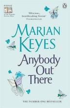 Anybody Out There? - Keyes, Marian