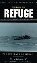 Terms of Refuge - The Indochinese Exodus and the International Response - Politics in Contemporary Asia - Robinson, W. Courtland