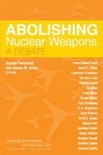 Abolishing Nuclear Weapons - A Debate - Perkovich, George and Acton, James M. (editors)