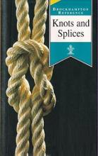 Knots and Splices - Brockhampton Reference - Brockhampton Press