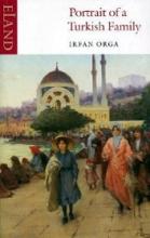 Portrait of a Turkish Family - Orga, Irfan