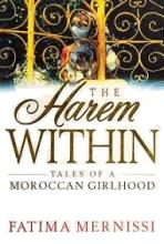 The Harem Within - Tales of a Moroccan Girlhood - Mernissi, Fatima