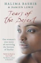 Tears of the Desert - One Woman's True Story of Surviving the Horrors of Darfur - Bashir, Halima and Lewis, Damien