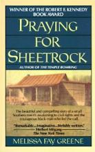 Praying for Sheetrock  - Greene, Melissa Fay