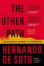 The Other Path - The Economic Answer to Terrorism - De Soto, Hernando