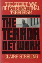 The Terror Network - The Secret War of International Terrorism - Sterling, Claire