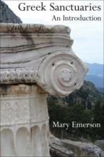 Greek Sanctuaries - An Introduction - Emerson, Mary