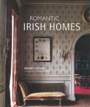 Romantic Irish Homes - O'Byrne, Robert (text) and Brown, Simon (photography)