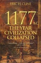 1177 BC - The Year Civilization Collapsed - Cline, Eric H