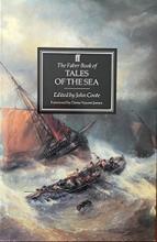 The Faber Book of Tales of the Sea - Coote, John (editor)