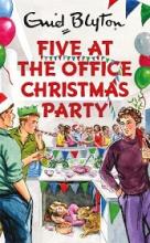 Enid Blyton - Five at the Office Christmas Party - VIncent, Bruno