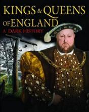Kings and Queens of England - A Dark History - Lewis, Brenda Ralph