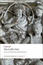 The Gallic War - Oxford World's Classics - Caesar and Hammond, Carolyn (translator)