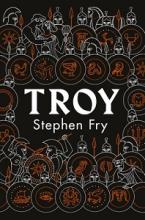 Troy - Fry, Stephen