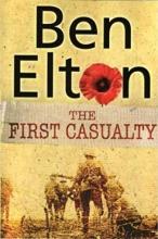 The First Casualty - Elton, Ben