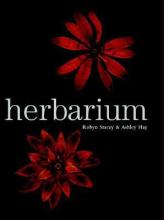 Herbarium  - Stacey, Robyn and Hay, Ashley