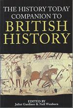 The History Today Companion to British History - Gardiner, Juliet and Wenborn, Neil (editors)