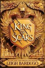 King of Scars - Bardugo, Leigh