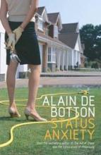 Status Anxiety  - de Botton, Alain
