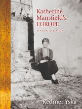 Katherine Mansfield's Europe - Station to Station - Yska, Redmer