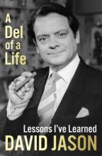 A Del of a Life - Lessons I've Learned - Jason, David