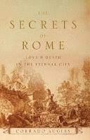 The Secrets of Rome - Love and Death in the Eternal City - Augius, Corrado