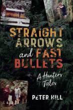 Straight Arrows & Fast Bullets - Avison, Brett
