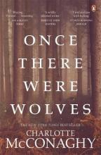 Once There Were Wolves - McConaghy, Charlotte