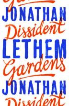 Dissident Garders - Lethem, Jonathan