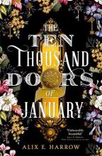 The Ten Thousand Doors of January - Harrow, Alix E.