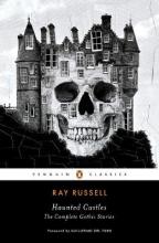 Haunted Castles - The Complete Gothic Stories - Russell, Ray