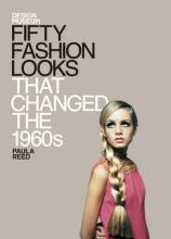 Fifty Fashion Looks That Changed the 1960s - Reed, Paula