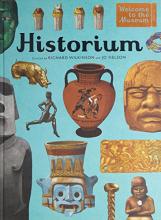 Historium - Welcome to the Museum - Wilkinson, Richard and Nelson, Jo