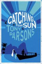 Catching the Sun - Parsons, Tony