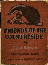 Friends of the Countryside - Old Thatch Series - Blyton, Enid