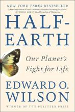 Half-Earth - Our Planet's Fight for Life - Wilson, Edward O